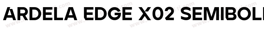 Ardela Edge X02 SemiBold字体转换